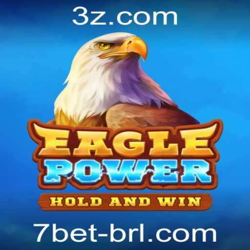 Descubra o Empolgante Mundo de EaglePower e Como a 7bet Está Mudando o Jogo