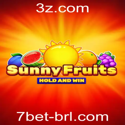 Descubra o Empolgante Mundo de SunnyFruits e a Plataforma 7bet